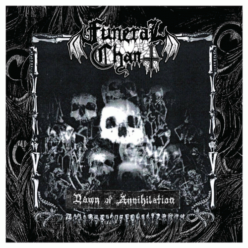 Funeral Chant (USA) : Dawn of Annihilation